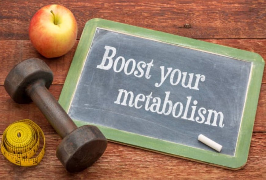 How to Boost Your Metabolism: 7 Science-Backed Tips