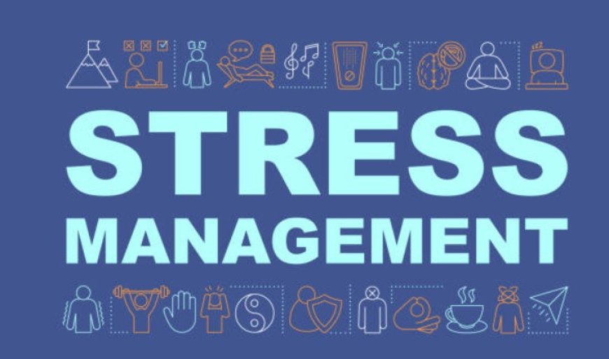 How to Manage Stress: Essential Tips for a Happier and Healthier Life